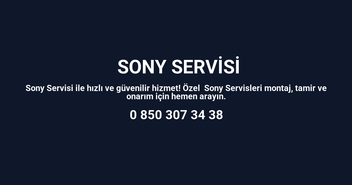 Asarcık Sony Servisi